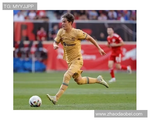 加维的崛起与挑战：探索他在足球世界中的影响力与未来发展方向